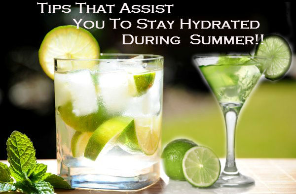 Ensure required intake of natural hydrating foods in sudden rise of temperature.