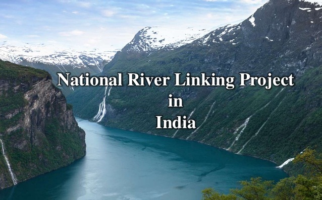 To curb floods &amp; droughts, government finally approves 'River Linking Project of India.'
