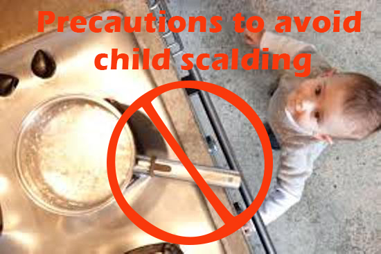 Children are very vulnerable to burn and scalding. Take these preventive measure to protect child burns.