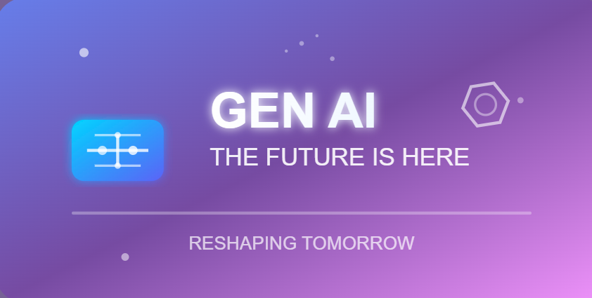 🤖 Gen AI: Welcome to the Age of Digital Wizardry