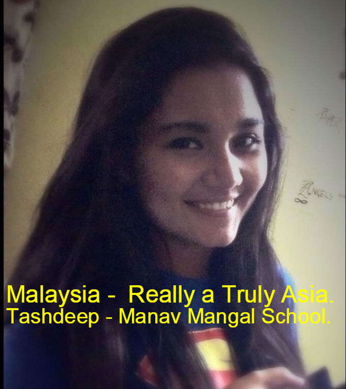 Really it's truly Asia. It's Malaysia.